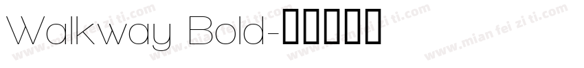 Walkway Bold字体转换